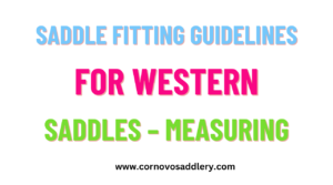 saddle fitting guidelines for western saddles – measuring