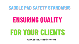 saddle pad safety standards ensuring quality for your clients